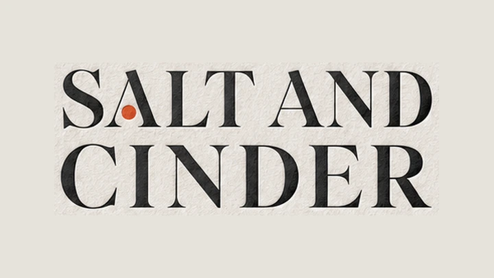Salt and Cinder